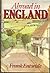 Abroad in England by Frank Entwisle Abroad in England by Frank Entwisle