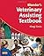 Elsevier's Veterinary Assisting Textbook, 1e (.Net Developers Series) by Margi Sirois EdD MS RVT LAT (2012-09-04)