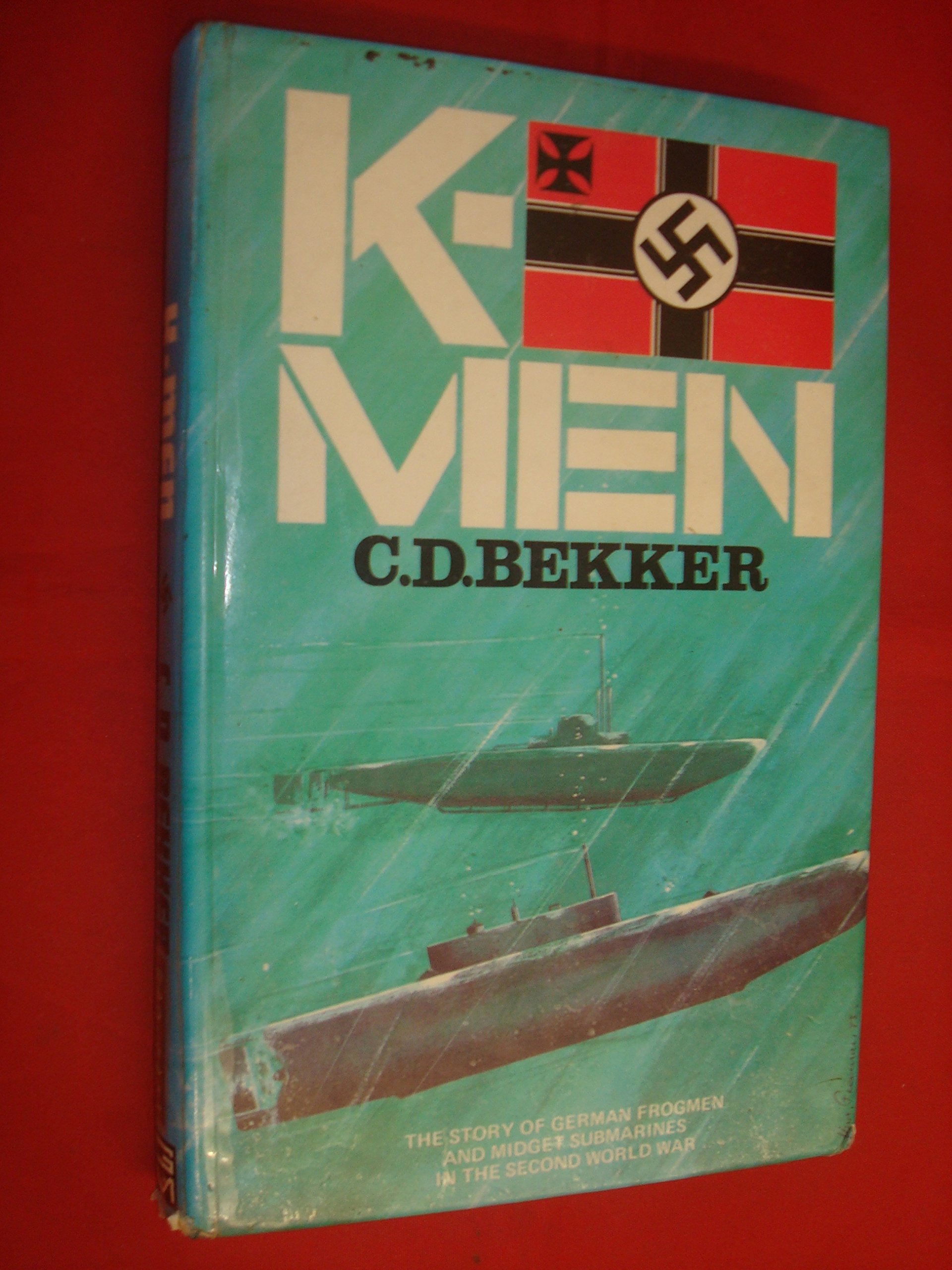 X-men: The story of the German frogmen and midget submarines, (Hardcover)