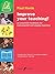 By Alfred Publishing Staff Improve Your Teaching!: A new approach for instrumental and singing teachers (Faber Edition: Improve [Paperback]