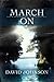 March On (The Tucker Series) Paperback December 9, 2014