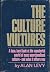 The Culture Vultures: A lon...