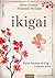 Ikigai : tajne Japana za dug i srecan zivot