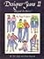 Designer Jeans II: Beyond t...