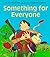 Something for Everyone by Susan Whitcher (1995-10-03)