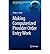 [(Making Computerized Provider Order Entry Work)] [Author: Philip Smith] published on (October, 2012)