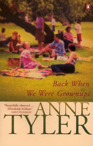 Back When We Were Grownups by Anne Tyler