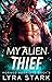 My Alien Thief (Horned Warr...