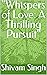 "Whispers of Love: A Thrill...