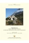 Trebenna: Its History, Archaeology and Natural Environment (Adalya Supplementary) (Turkish Edition)