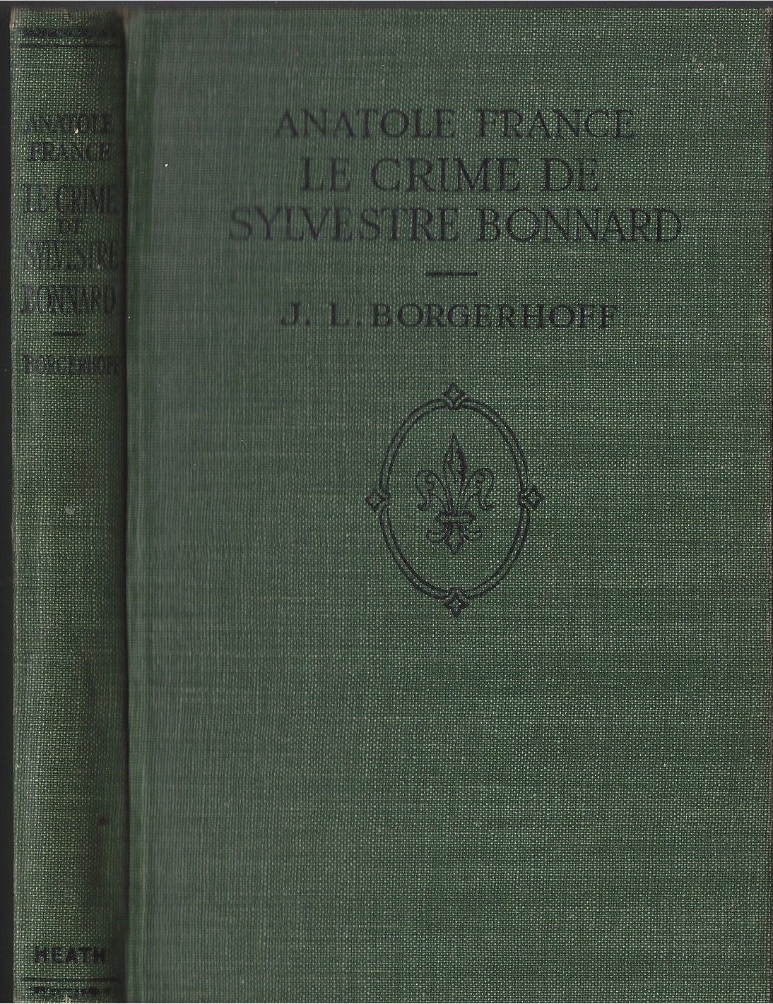 A. France Le Crime De Sylvestre Bonnard