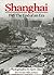 Shanghai 1949: The End of a...