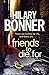 Friends to Die for by Hilar...