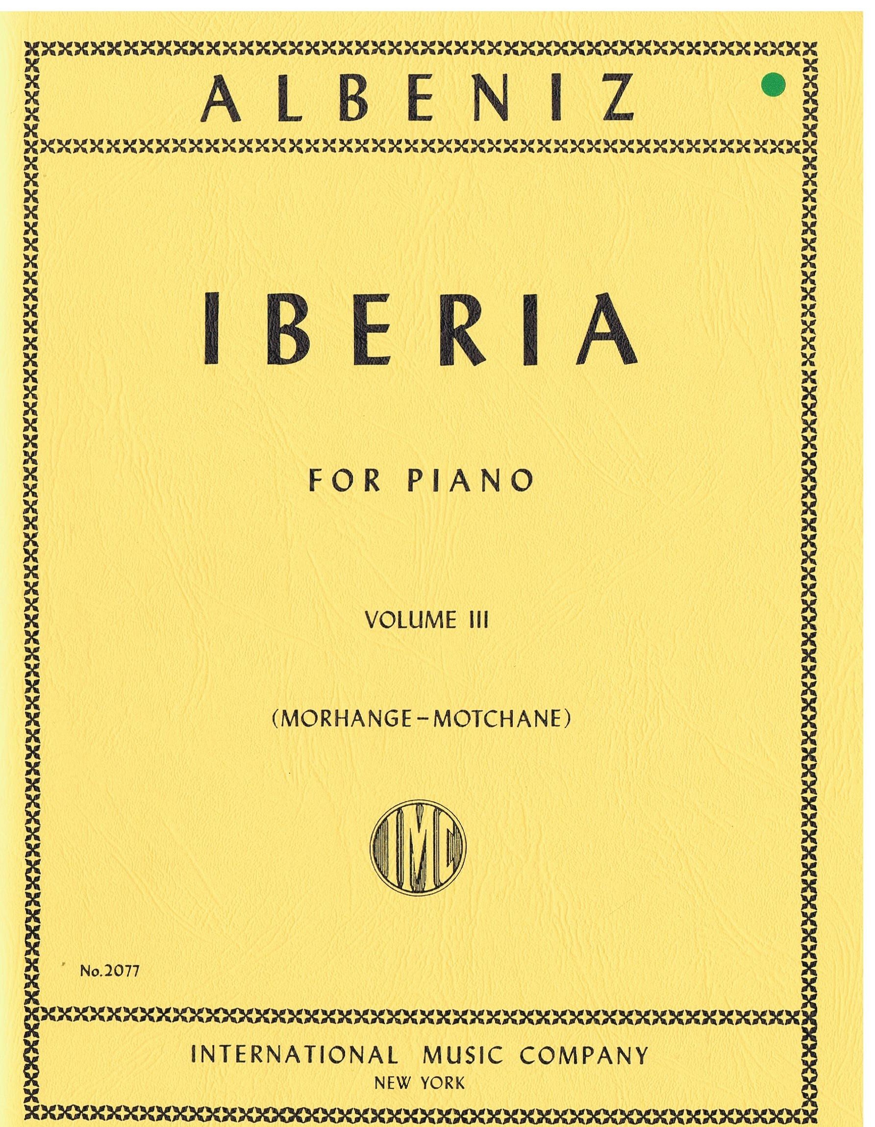 Iberia Suite: Volume III (MORHANGE-MOTCHANE, Marthe)