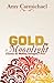 Gold by Moonlight by Amy Carmichael (1992-12-01)