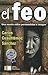 El Feo = The Ugly [SPA-FEO] [Spanish Edition] [Paperback]