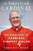 The Biography of Cardinal Timothy Dolan An American Cardinal (Hardback) - Common