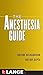By Arthur Atchabahian The Anesthesia Guide by Arthur Atchabahian