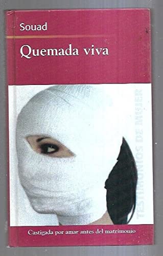 Quemada viva (Hardcover)