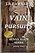 Vain Pursuits: Book Two in the Bunny Elder Mysteries Series (Volume 2) by J. B. Hawker (2013-04-28)