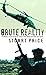Brute Reality: Power, Discourse and the Mediation of War by Stuart Price (2010-01-01)