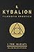 IL KYBALION - FILOSOFIA ERMETICA - I TRE INIZIATI - EDIZIONE ITALIANA: Uno studio della filosofia ermetica dell'antico Egitto e della Grecia ( il ... / esoterismo / misticismo ) (Italian Edition)