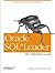 Oracle SQL*Loader: The Definitive Guide 1st (first) edition Text Only