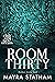 Room Thirty: Perfect Little...