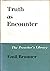 Truth as Encounter (The Preacher's Library)
