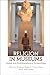 Religion in Museums: Global and Multidisciplinary Perspectives