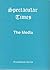 Spectacular Times # 3: The ...