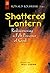 Shattered Lantern: Rediscovering a Felt Presence of God