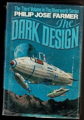 THE DARK DESIGN BY Farmer, Philip JoseBerkley Publishing Corp. 1st edit/1st print 1977 [Hardcover] Farmer, Philip Jose [Hardcover] Farmer, Philip Jose