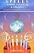 'SPELLS, CHARMS, AMULETS AND TALISMANS' by PAMELA J. BALL (2001-08-02)