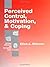 Perceived Control, Motivation, & Coping (Individual Differenc... by Ellen A. Skinner