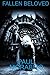 Fallen Beloved by Paul Morabito (2014-02-08)