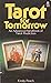 Tarot for Tomorrow by Emily Peach