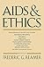 [(AIDS and Ethics: The Social Dimension)] [Author: Frederic G. Reamer] published on (November, 1993)