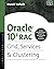 Oracle 10g RAC Grid, Services & Clustering by Murali Vallath (2006-06-08)