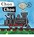 Choo Choo
