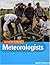 Meteorologists (Science at Work) by Heather Hammonds (2004-08-02)