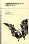Recent Advances in the Study of Bats