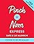 Pinch of Nom Express: Fast,...