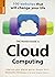 The Rough Guide to Cloud Computing: 100 Websites That Will Change Your Life (Rough Guides Reference) by Peter Buckley (1-Feb-2010) Paperback