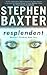 Resplendent (Destiny's Children, #4)