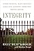 Integrity: Good People, Bad...
