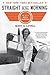 Mary S. Lovell: Straight on Till Morning : The Life of Beryl Markham (Paperback); 2011 Edition