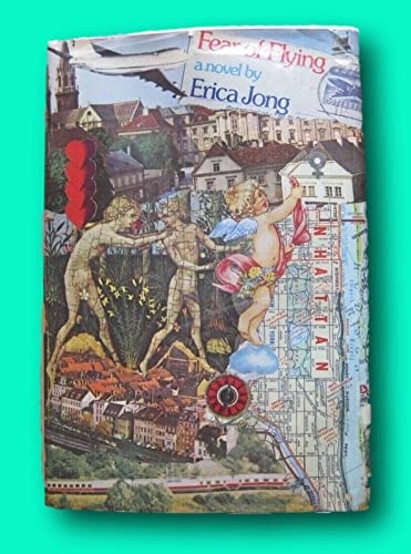 Rare FEAR OF FLYING novel by Erica Jong - 1st edition 1st printing - HCDJ 1973 [Hardcover] unknown