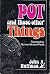 Pot and Those Other Things