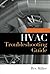 HVAC Troubleshooting Guide by Miller, Rex (2009) Paperback